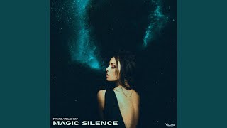 Magic Silence (Voxless Mix)