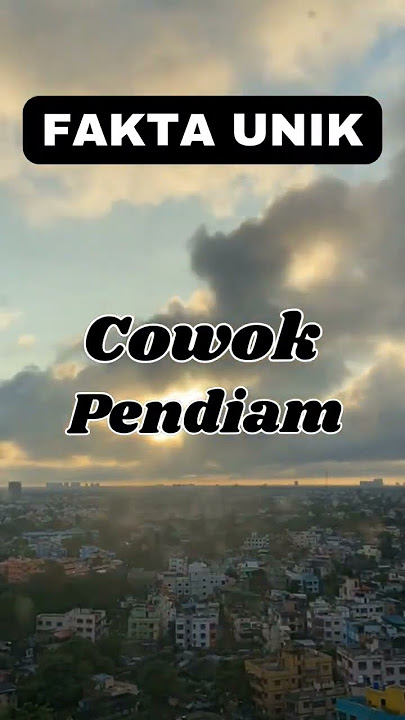 fakta cowok pendiam #shortsfakta