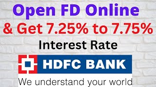 HOW TO OPEN FD IN HDFC BANK ONLINE | HOW TO GET MAXIMUM INTEREST RATE IN HDFC BANK FIXED DEPOSIT