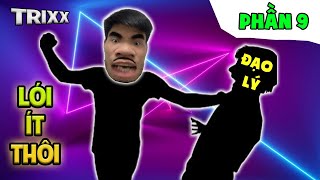 Trixx Hủy Diệt Đạo Lý - Giao Tiếp Bằng Mồm Tổng Hợp P9