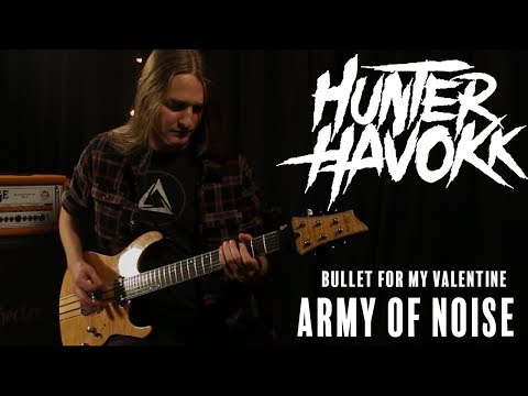 Army of Noise - Bullet For My Valentine | Hunter Havokk Cover