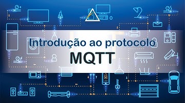 Aula 02 - Introdução ao protocolo MQTT
