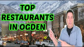 Places to Eat in Ogden Utah