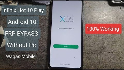 Infinix Hot 10 Play X688B Frp/Google Lock Bypass Without Pc 100% Working by Waqas Mobile