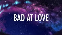 Halsey â€" Bad At Love (Lyrics) ðŸŽµ  - Durasi: 3:15. 