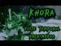 [Warframe] Khora | Elite Temporal Archimedea | Steel Path Endless Endurance
