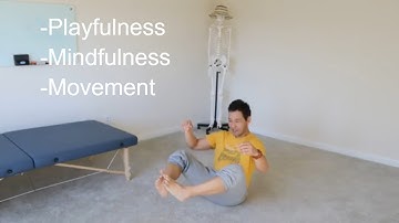 Playfulness into Mindful Movement | Feldenkrais Style