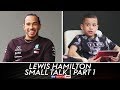 "You sound a bit American!" | Lewis Hamilton | Small Talk | Part 1