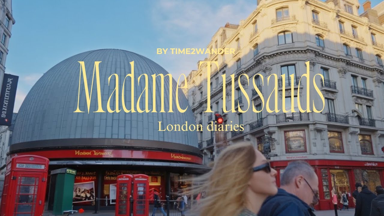 Madame Tussauds London Tour | Wax Museum Attractions & Famous Celebrities 2025