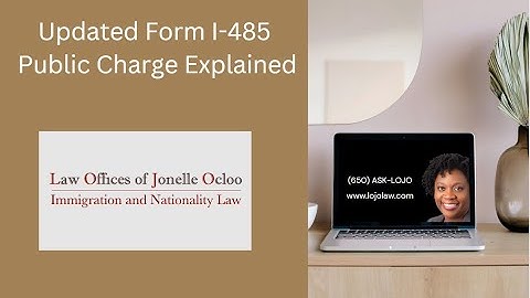 Updated Form I-485: Public Charge Questions Explained