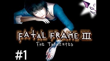 Fatal Frame 3 | Full Playthrough | Part 1