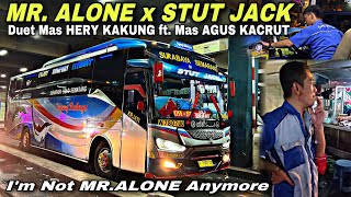 MR ALONE is Back ❗️ Duet Driver Handal & Fenomenal ❗️| trip Sugeng Rahayu W 7807 UO “ Stut Jack “