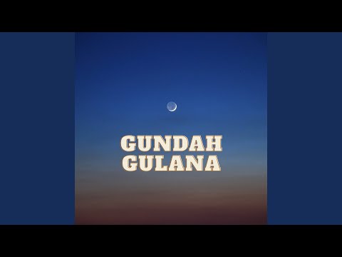 Gundah Gulana