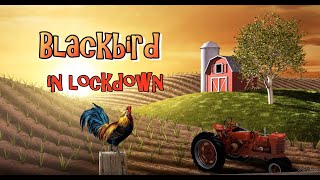 The Wurzels - Blackbird Lockdown 2020