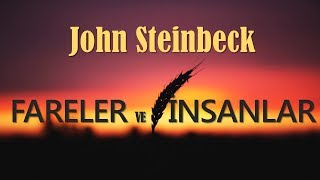 "Fareler ve İnsanlar" John STEINBECK sesli kitap tek parça Akın ALTAN