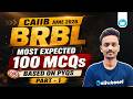 CAIIB BRBL Most Expected 100 MCQs Based on PYQs | CAIIB June 2026 | CAIIB BRBL Marathon Oliveboard