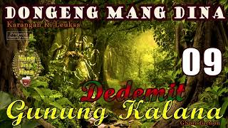 Dedemit Gunung Kalana - Eps.09