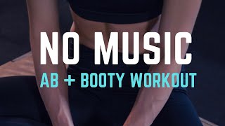 10 MINUTES AB + BOOTY WORKOUT NO MUSIC (Beep Only)