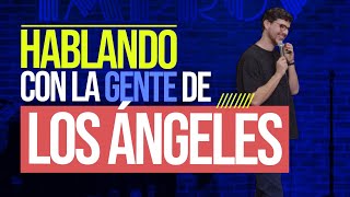 El Showcito de Nanutria: Hablando con gente en Los Ángeles 