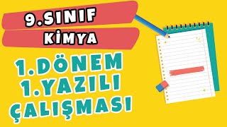 9 Sınıf Kimya 1 Dönem 1 Yazılı Çalışması