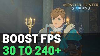 Monster Hunter Stories 3 - Best PC Settings to Boost FPS & Visibility Instantly