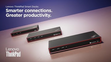 Introducing the Lenovo ThinkPad Smart Dock Family (2025)