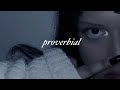 Proverbial (prod neverforever)