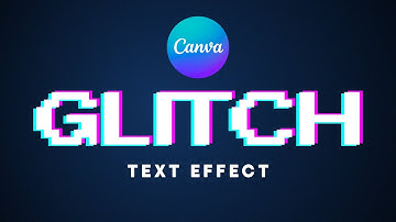 Glitch Text Effect in Canva