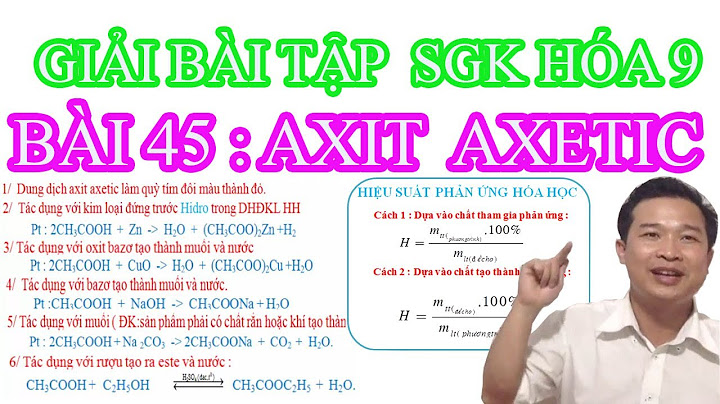 Giải bài tập hóa học 9 bài 45