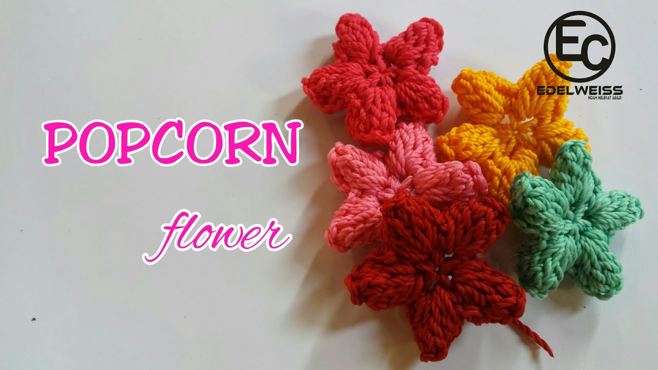 POPCORN Flower Crochet Tutorial YouTube