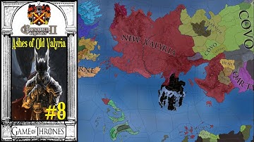 Ashes of Old Valyria - #8 - Crusader Kings 2 - A Game of Thrones Mod