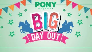 PONY Mag's Big Day Out