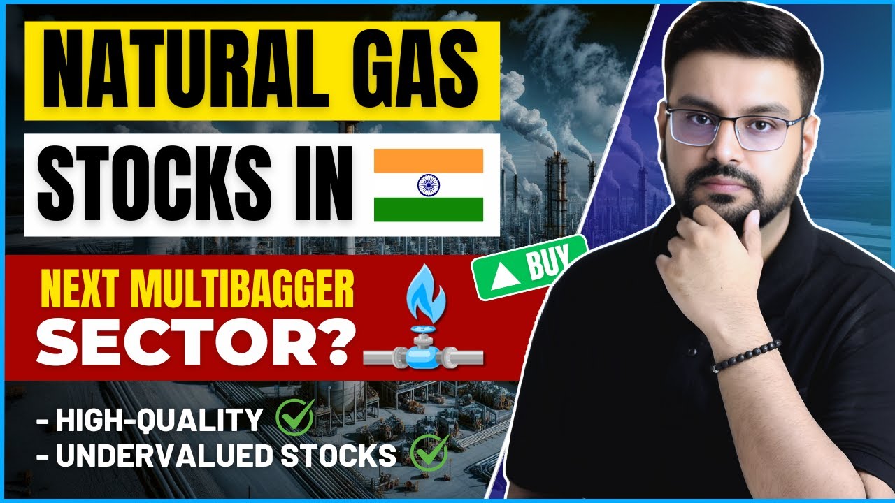 Top Natural Gas Stocks in India in 2025 | Divyanshu Chaturvedi - YouTube