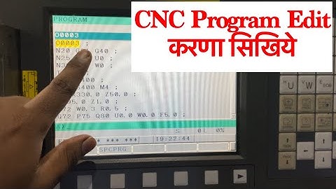 CNC Program editing kaise karate hai. How to edit program in CNC Machine. CNC Program Edit process
