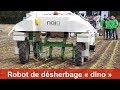 Robot de dsherbage dino de naiotechnologies prsent  techbio 2017