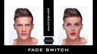 Face Switch | Photoshop Tutorial