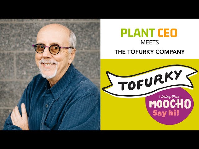 Tofurky Acquisition with Founder Seth Tibbott  || PLANT CEO #83