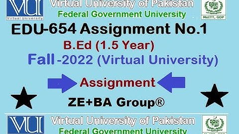 EDU654 Assignment 1 Solution Fall 2022 By ZE+BA Group || EDU654Assignment 1 Fall 2022