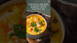 Traditional Persian Delight 🇮🇷 Chicken Barley Soup (Soup-e Jo) 🍲