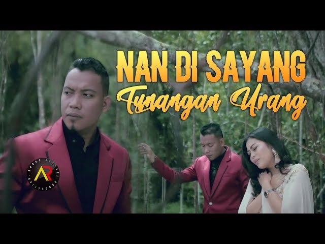 ANDRA RESPATI & ENO VIOLA - Nan Di Sayang Tunangan Urang [ Official Music Video ] class=