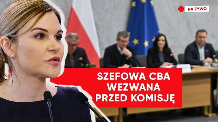 Szefowa CBA wezwana przed komisję śledczą ds. Pegasusa [NA ŻYWO]