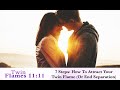 How To Attract Your Twin Flame (Or End Separation) - 7 Steps