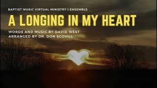 A Longing Heart | Baptist Music Virtual Ministry | Ensemble