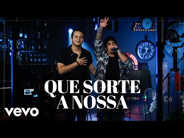 MATHEUS E KAUAN - QUE SORTE A NOSSA