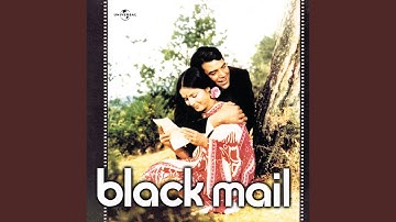 Mile Mile Do Badan (From "Blackmail")