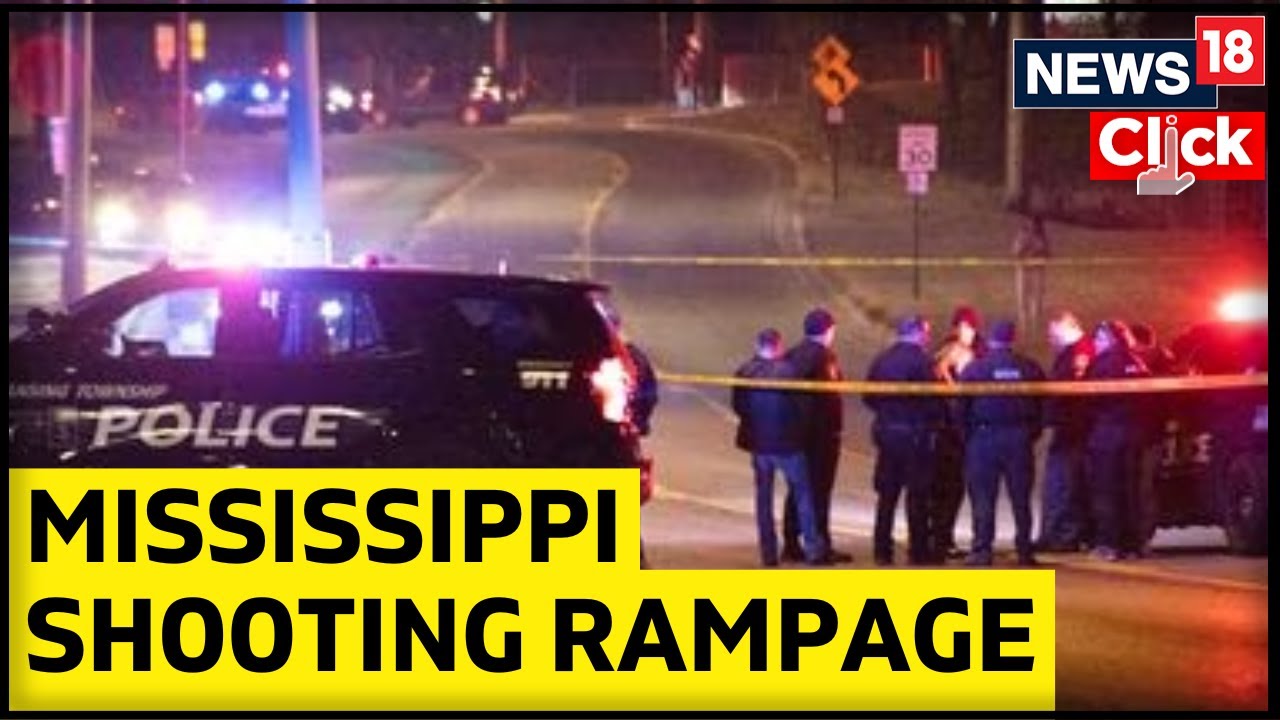 Mississippi Shooting News Today 6 Killed, In Series Of Shootings In