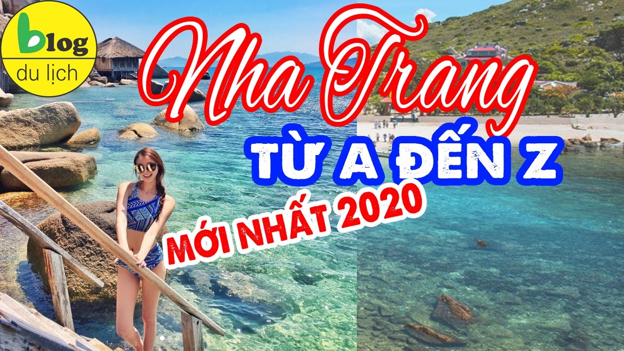 Du lịch Nha Trang - Hướng dẫn chi tiết và mới nhất 2020 - youtube
