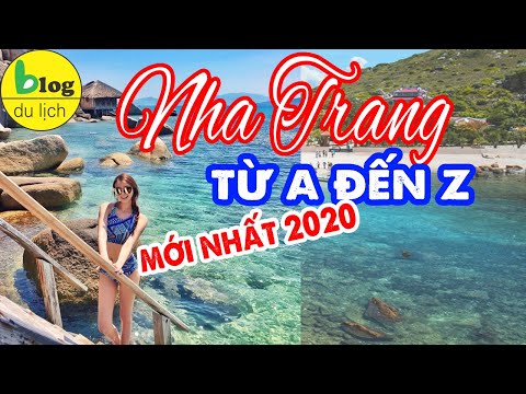 Video Du lịch Nha Trang - Hướng dẫn chi tiết và mới nhất 2020 - youtube