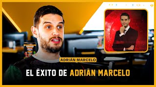 ¡El secreto del éxito de Adrián Marcelo desde Multimedios!
