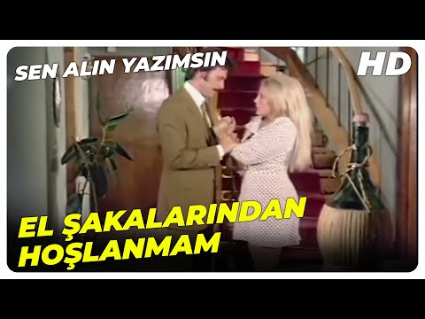 Sen Alın Yazımsın - Türk Erkekleri Senin Bildiğin Erkeklere Benzemez! | Eski Türk Filmi